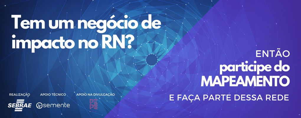 Participe do maior mapeamento de negócios de impacto do Rio Grande do Norte