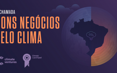 Descubra quais são os negócios pré-finalistas da chamada da Climate Ventures   ​